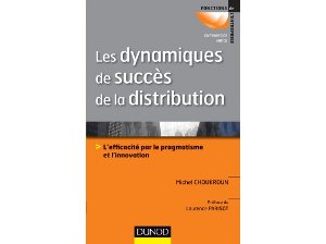 Les dynamiques de succès dans la distribution